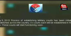 Nine Military Courts going to form in Pakistan - Army Act 10-01-2015