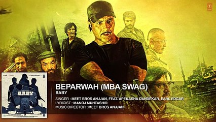 "Beparwah (MBA SWAG)" FULL AUDIO Song - Meet Bros Anjjan - Baby - Releasing on 23rd January 2015