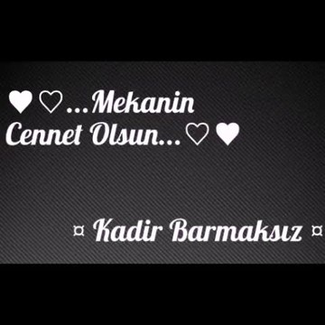 Mekanin Cennet olsun !!