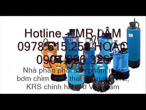 0978615256+++Bơm nước thải Tsurumi KTZ 22.2, công suất 2.2kw, công suất 18m3h