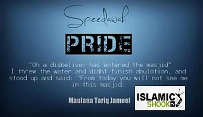 Maulana Tariq Jameel very emotional short bayan on 'Pride'