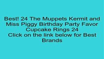 24 The Muppets Kermit and Miss Piggy Birthday Party Favor Cupcake Rings 24 Review