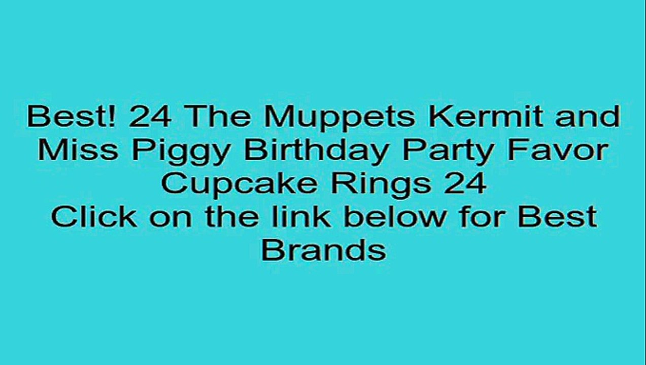 24 The Muppets Kermit and Miss Piggy Birthday Party Favor Cupcake Rings 24 Review