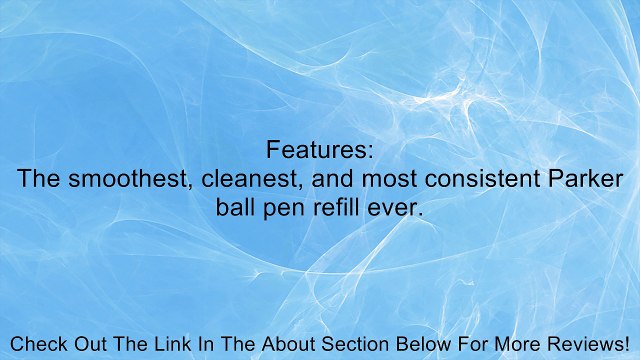 Parker QuinkFlow Ink Refill for Ballpoint Pens, Fine Point, Black (1782467) Review