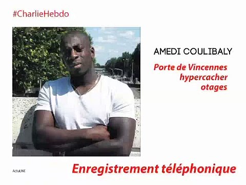 09/01 - Amedy Coulibaly - Enregistrement téléphonique / hypercacher