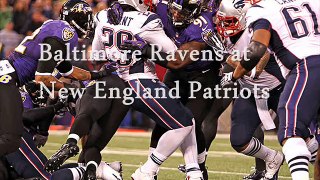 watch Baltimore Ravens at New England Patriots 10 jan