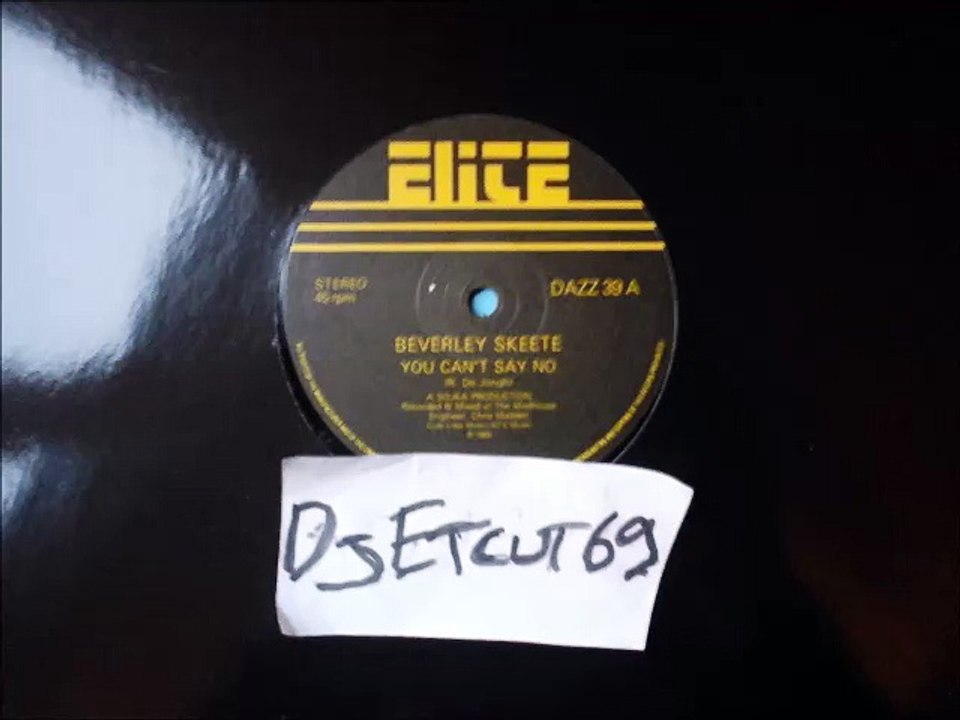 BEVERLEY SKEETE -YOU CAN'T  SAY NO(RIP ETCUT)ELITE REC 85