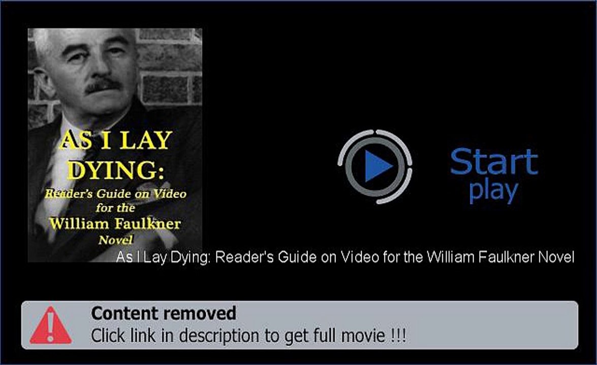 Download As I Lay Dying: Reader's Guide on Video for the William Faulkner Novel In Hd Quality