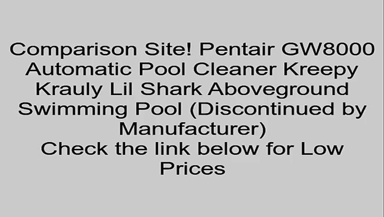 Pentair GW8000 Automatic Pool Cleaner Kreepy Krauly Lil Shark Aboveground Swimming Pool (Discontinued by Manufacturer) Review