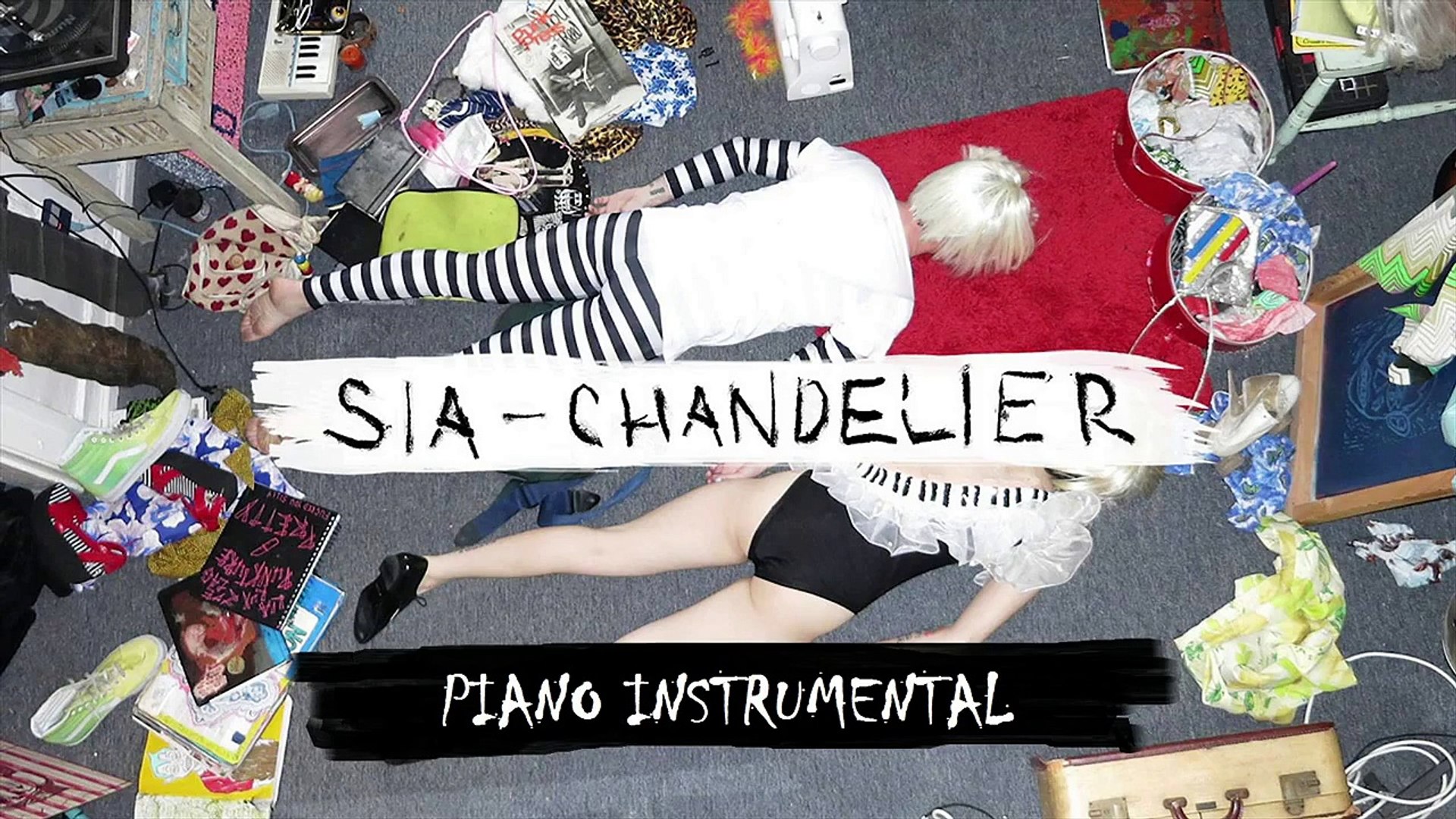Sia - Chandelier [PIANO INSTRUMENTAL] Dailymotion
