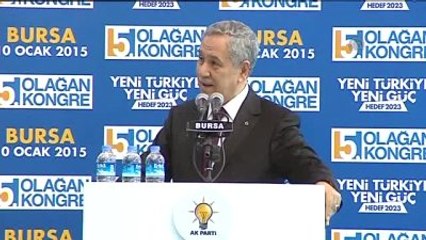 Arınç: "Bunların Tek Tek Hesabını Soracağız"