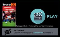 Download Tactics and Skills - Positional Play and Team Formations Movie Online