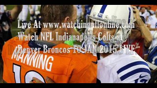 how to watch nfl Colts vs Broncos football online