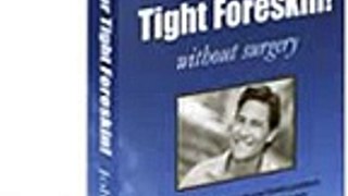 Cure Your Tight Foreskin Without Surgery Review + Bonus