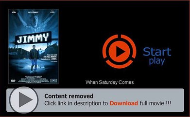 When Saturday Comes Online Streaming