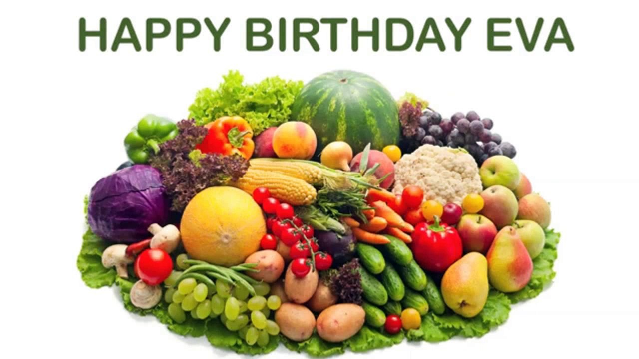 Eva Fruits   Frutas - Happy Birthday
