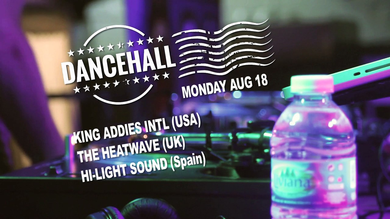 DANCEHALL Aug 18 @ Rototom Sunsplash 2014