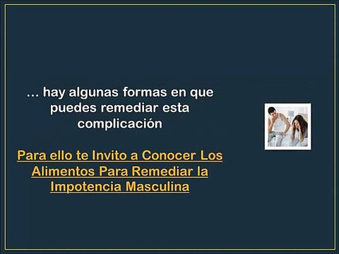 Alimentos Para La Impotencia Masculina - Evitar Disfuncion Erectil