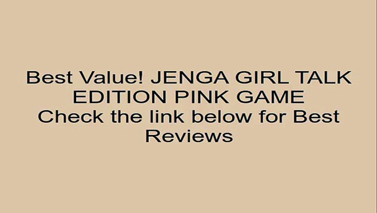 JENGA GIRL TALK EDITION PINK GAME Review