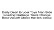 Bruder Toys Man Side Loading Garbage Truck Orange Review