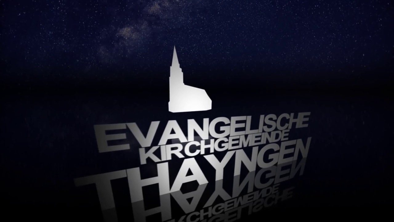 Werbespot der Evangelischen Kirchgemeinde Thayngen