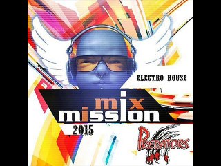Mix Mission - DJ PREDATORS