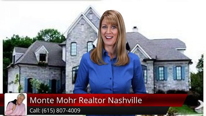Monte Mohr Realtor Nashville Brentwood         Incredible         5 Star Review by Lelia B.