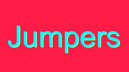 How to Pronounce Jumpers