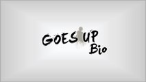 Goes Up Bio (Axwell Λ Ingrosso - Something New)