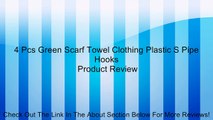 4 Pcs Green Scarf Towel Clothing Plastic S Pipe Hooks Review