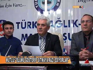 ''ÖLÜMÜ GÖSTERİP SITMAYA RAZI EDİYORLAR''