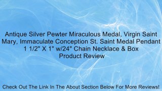 Antique Silver Pewter Miraculous Medal, Virgin Saint Mary, Immaculate Conception St. Saint Medal Pendant 1 1/2