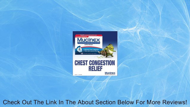 Maximum Strength Mucinex Expectorant 1200 mg Guaifenesin 48 Extended-Release Bi-layer Tablets Review