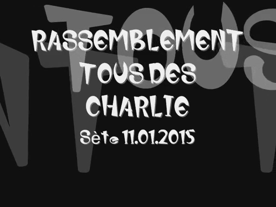 Tous des Charlie Sète 11012015
