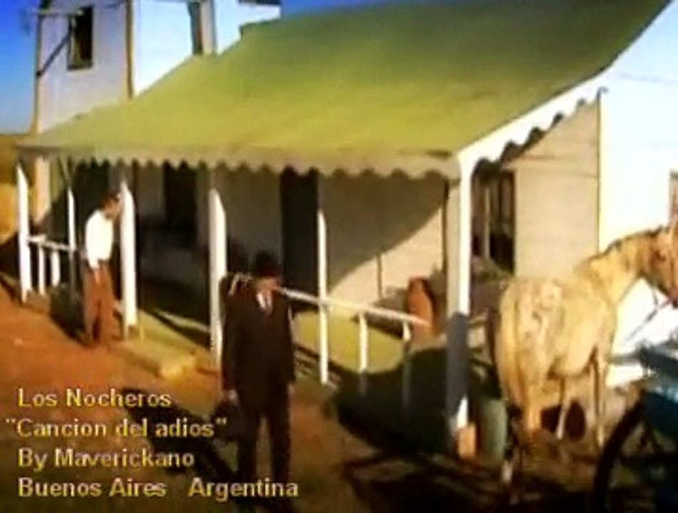 Los Nocheros - Cancion Del Adios-(Videoclip By Maverickano-Buenos Aires-Argentina)-