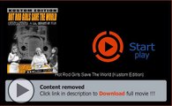 Download Hot Rod Girls Save The World (Kustom Edition) In HD, DivX, DVD, Ipod Formats