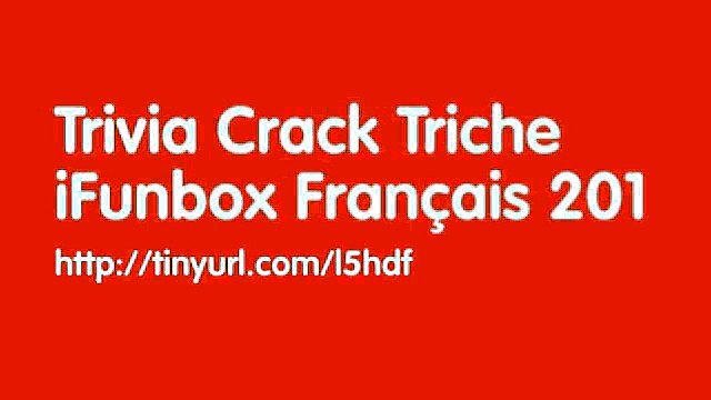Trivia Crack Triche iFunbox Français 2015