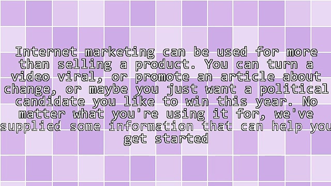 Tips And Advice To Help You With Internet Marketing