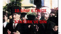 10.sınıf 6.ünite Atatürk ve Din dindersi.wordpress.com