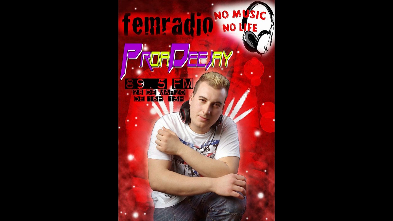Dance Music Releases 2014 - FemRadio - No Music No life (Proa Deejay In The Mix) (4 SmartPhone)