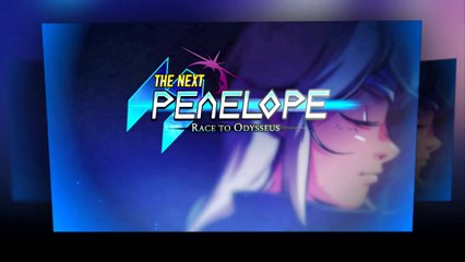 The Next Penelope : Race to Odysseus - Early Access Trailer