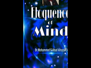 Dr.Mohammed Faig Abad Alrazak , author of best selling book,  Eloquence of Mind