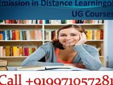 9971057281 Distance Learning UG courses Program