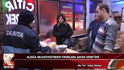 Aliağa Belediyesi’nden fırınlara şafak denetimi