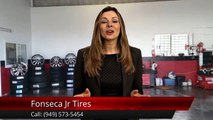 Fonseca Jr Tires San Clemente         Exceptional         5 Star Review by Scott M.