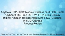 AnyData DTP-600W Module wireless card FOR Kindle Keyboard 3G, Free 3G   Wi-Fi, 6