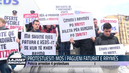 PROTESTUESIT: MOS I PAGUENI FATURAT E RRYMËS