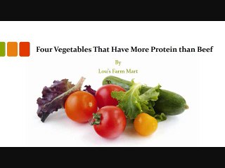 Four Vegetables That Have More Protein than Beef