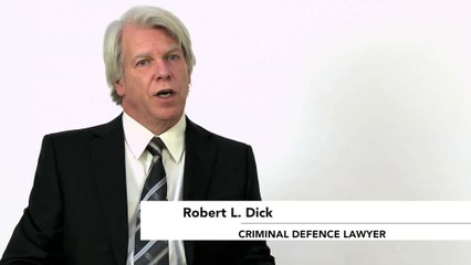 Robert L. Dick - Criminal Defence Lawyer