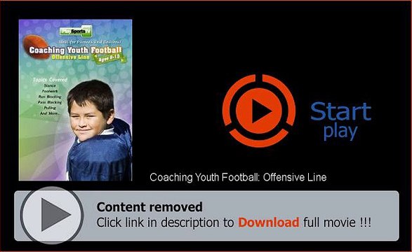 Download Coaching Youth Football: Offensive Line Movie Divx